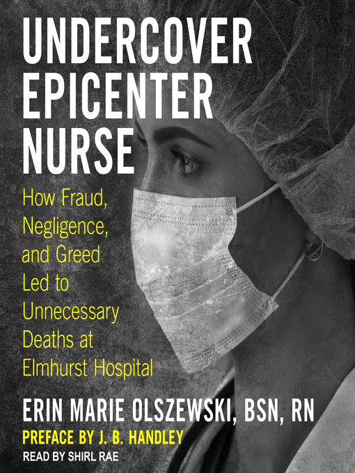 Title details for Undercover Epicenter Nurse by Erin Marie Olszewski, BSN, RN - Available
